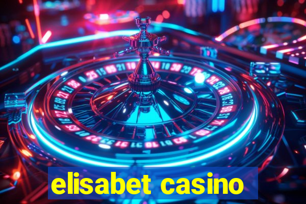 elisabet casino